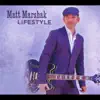 Matt Marshak - Lifestyle