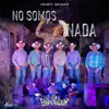 Conjunto Emperador - No Somos Nada - Single