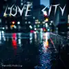 neodinokiy - Love City