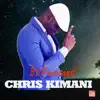 Chris Kimani - Et pourtant! - Single