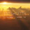 Bryan Drollinger, Randy Kartchner & Ed Kee - Eyes of Faith - Single