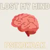 Psikokoak - Lost My Mind - EP