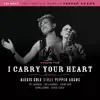 Alexis Cole Sings Pepper Adams - I Carry Your Heart (The Complete Works of Pepper Adams Volume 5)