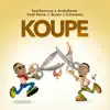 AndyBeatz & Ted Bounce - Koupe (feat. Chiwawa & Steves J Bryan) - Single