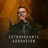 Jotta A - Extravagante Adoración - Single