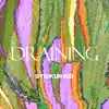 Stickup Kid - Draining - Single