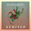 Kraak & Smaak - Chrome Waves Remixed