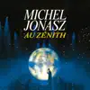 Michel Jonasz - Michel Jonasz au Zénith (Live, 1993)