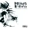 Brothers of no one - Just Slaves of Abuse