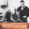 SIX1SIX - MARK RENTON - Single