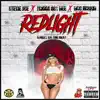 Stevie Joe, TriggaBoy Dee & Dro Hunnid - Redlight - Single