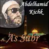 Abdelhamid Kichk - As Sabr (Quran)