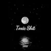 Yng Lee - Toxic Shit - Single