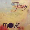 The Jinxs - Move