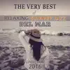 Piano Jazz Masters - The Very Best of Relaxing Summer Jazz del Mar Collection 2016: Sexy Sax Lounge Music and Smooth Piano Bar, Drink Songs, Lovers with Jazz Minds