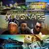 Spice 1, Bold Boy & Yung Sosa - Millionaire - Single