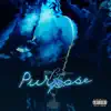 Young Bugatti - Purpose - Single