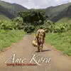 Ame Kora - Going Back to Culture