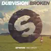 DubVision - Broken (Radio Edit) - Single