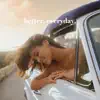 Kleofina - Better Everyday - Single