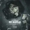 Lil' Keke & DJ Chose - My Duffle - Single