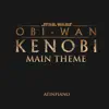 AtinPiano - Kenobi Main Theme - Single