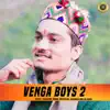 Kaku King, Shishu & Sanjeev Goi - Venga Boys 2 - EP