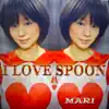 Mari Nametaraikanzeyo - I Love Spoon - Single