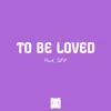 SEV - To Be Loved - Single (feat. Brika) - Single