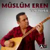 Müslüm Eren - Gizli Türkü - Single