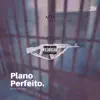 JOTINHX & AK Filipe - Plano Perfeito - Single