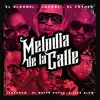 Jankobow & El Fother - Melodía de la Calle (feat. El Super Nuevo, El Bloonel, Killer Blow & Jacool) - Single