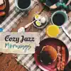 Good Morning Jazz Academy - Cozy Jazz Mornings: Winter Wake Up, Relaxing Piano, Smooth Alarm Clock