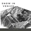 Alealani - Snow in Venice - Single