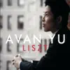 Avan Yu - The Liszt Album