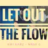 Emi Barz & Nass G - Let Out The Flow - Single