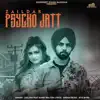 Zaildar - Psycho Jatt (feat. Sunny Malton) - Single