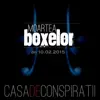 Casa de Conspiratii - Moartea Boxelor - Single