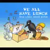 Lydia Adams Davis - We All Have Lunch With Lydia Adams Davis (Feat. Romeyn Adams Nesbitt & John Guth)