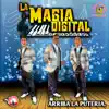 La Magia Digital - Arriba La Puteria