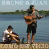 Bruno e Juan - Como um Vício - Single