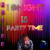 Estife - Tonight Is Party Time - Single