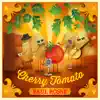 Paul Rossy - Cherry Tomato - Single