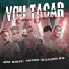 Vitinho do Recife, Mc Play & Mc Dom Recife - Vou Tacar Com Força (feat. MC Gui Andrade & MC GW) - Single