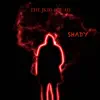 THE JKID SQUAD - Shady (Clean Version) - Single