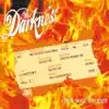 The Darkness - One Way Ticket - Single