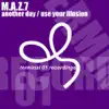 M.A.Z.7 - Another Day / Use Your Illusions - Single