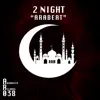 2 Night - Arabeat - Single