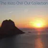 Pilgrims Of The Soul - The Ibiza Chill Out Collection