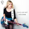 Touch Me Not - Hógömb - Single